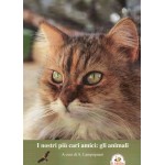 I nostri più cari amici: gli animali (a cura di Amedea Lampugnani)